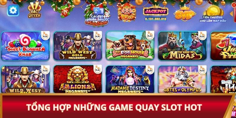 Tong-hop-nhung-game-quay-slot-hot